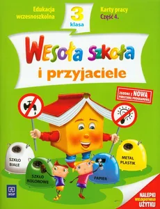 Wesoła szkoła i przyjaciele 3 Karty pracy Część 4 - Hanna Dobrowolska, Wojciech Dziabaszewski, Anna Konieczna