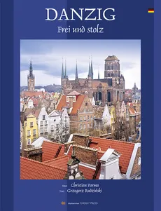 Gdańsk Miasto wolne i dumne - Outlet - Grzegorz Rudziński