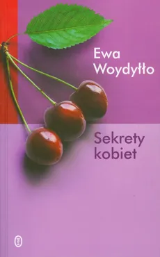 Sekrety kobiet - Outlet - Ewa Woydyłło