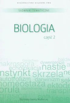 Słownik tematyczny Tom 7 Biologia część 2 - Outlet