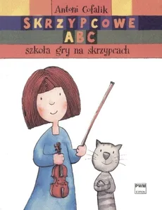 Skrzypcowe ABC Szkoła gry na skrzypcach - Antoni Cofalik