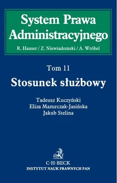 Stosunek służbowy Tom 11 - Tadeusz Kuczyński, Eliza Mazurczak-Jasińska, Jakub Stelina