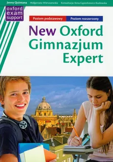 New Oxford Expert Podręcznik z repetytorium z MultiROM poziom podstawowy i rozszerzony - Jenny Quintana, Małgorzata Wieruszewska