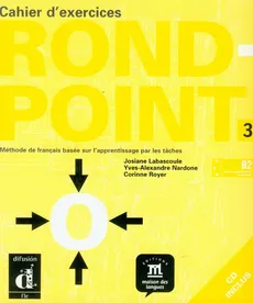 Rond Point 3 Zeszyt ćwiczeń z płytą CD - Josiane Labascoule, Yves-Alexandre Nardone, Corinne Royer