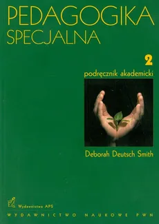 Pedagogika specjalna Tom 2 - Outlet - Deutsch Smith Deborah