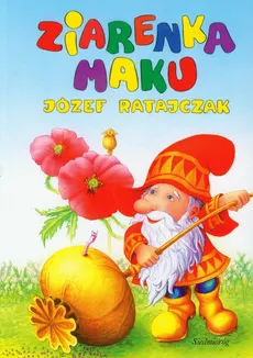 Ziarenka maku - Józef Ratajczak