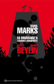 18 Brumaire'a Ludwika Bonaparte - Outlet - Marek Beylin, Karol Marks