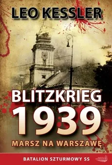 Blitzkrieg 1939 - Leo Kessler