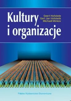Kultury i organizacje - Geert Hofstede, Hofstede Gert Jan, Michael Minkov