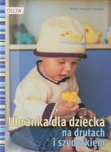 Ubranka dla dziecka na drutach i szydełkiem - Outlet - Avesani Haegeli Anita