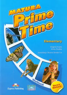 Matura Prime Time Elementary Workbook - Virginia Evans, Jenny Dooley