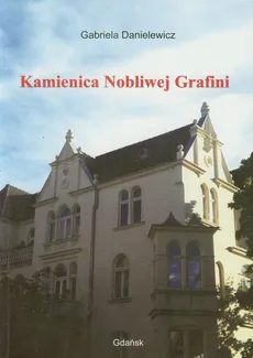 Kamienica Nobliwej Grafini - Outlet - Gabriela Danielewicz