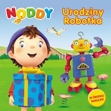Noddy Urodziny Robotka