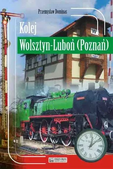 Kolej Wolsztyn Luboń (Poznań) - Outlet - Przemysław Dominas