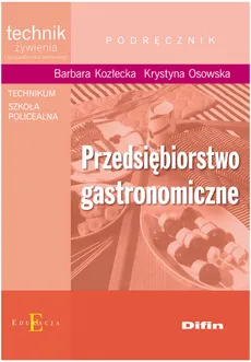 Przedsiębiorstwo gastronomiczne podręcznik - Outlet - Barbara Kozłecka, Krystyna Osowska