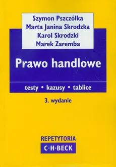 Prawo handlowe - Outlet - Szymon Pszczółka, Skrodzka Marta Janina, Karol Skrodzki, Marek Zaremba
