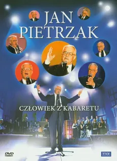 Jan Pietrzak Człowiek z kabaretu