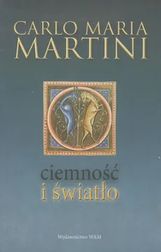 Ciemność i światło - Martini Carlo Maria