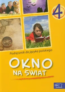 Okno na świat 4 Język polski Podręcznik - Wilga Herman, Ewa Wojtyra