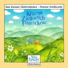 Miś Fantazy Kraina Zielonych Pagórków - Ewa Karwan-Jastrzębska