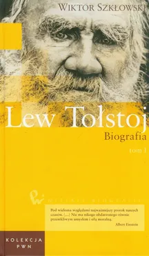 Wielkie biografie Tom 26 Lew Tołstoj 1 - Wiktor Szkłowski