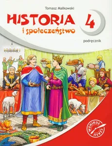 Wehikuł czasu Historia i społeczeństwo 4 Podręcznik z płytą CD - Tomasz Małkowski
