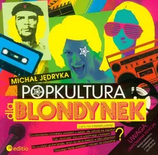 Popkultura dla blondynek - Michał Jędryka