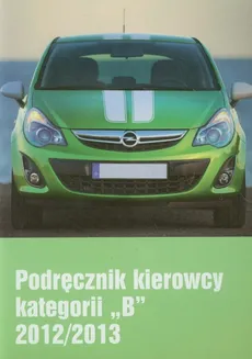 Podręcznik kierowcy kategorii B 2012/2013 - Outlet