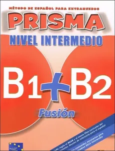 Prisma Fusion nivel intermedio B1 + B2 Podręcznik + CD - Outlet - Agueda Alba, Isabel Bueso