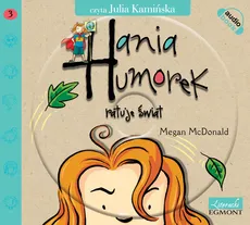 Hania Humorek ratuje świat - Megan McDonald