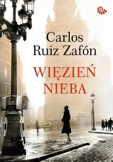 Więzień Nieba - Zafon Carlos Ruiz