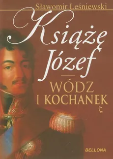 Książę Józef Wódz i kochanek - Outlet - Sławomir Leśniewski