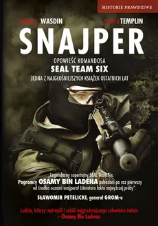 Snajper Opowieść komandosa Seal Team Six - Stephen Templin, Wasdin Howard E.
