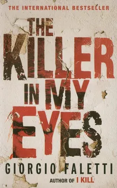 Killer in My Eyes - Giorgio Faletti