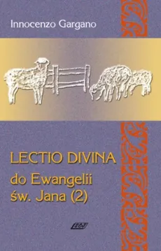 Lectio Divina 7 Do Ewangelii Św Jana 2 - Innocenzo Gargano