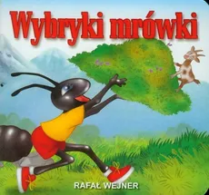 Wybryki mrówki - Outlet - Rafał Wejner