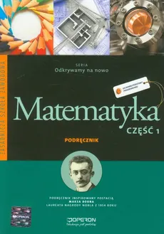 Odkrywamy na nowo Matematyka Część 1 Podręcznik - Bożena Kiljańska, Adam Konstantynowicz, Anna Konstantynowicz