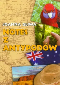 Notes z Antypodów - Joanna Gliwa
