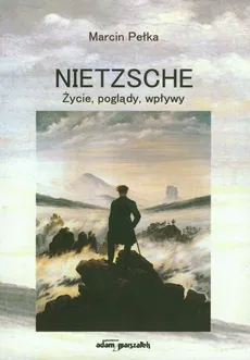 Nietzsche - Marcin Pełka