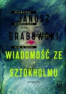 Wiadomość ze Sztokholmu - Janusz Grabowski