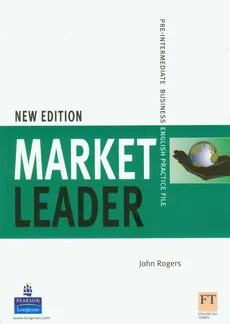Market Leader NEW Pre-Intermediate business english practice file - John Rogers
