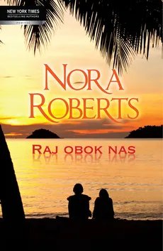 Raj obok nas - Outlet - Nora Roberts