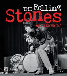 The Rolling Stones Warszawa'67 - Marcin Jacobson