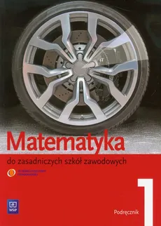 Matematyka 1 podręcznik - Maciej Bryński, Karol Szymański, Leokadia Wojciechowska
