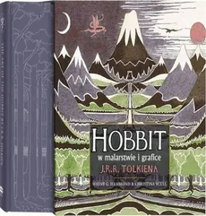 Hobbit w malarstwie i grafice Tolkiena - Hammond Wayne G., Christina Scull