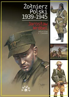 Żołnierz polski 1939-1945 - Sławomir Kędzierski