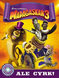 Madagaskar 3 Ale cyrk!