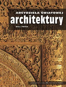 Arcydzieła światowej architektury - Will Pryce