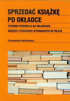 Sprzedać książkę po okładce - Przemysław Narbutowicz