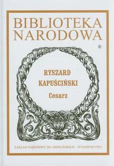 Cesarz - Ryszard Kapuściński